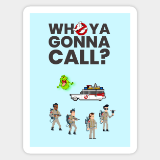 Who you gonna call? Sticker